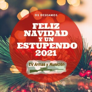 felices fiestas IV Armas y municion